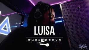 Luisa – RNA ShowNProve [S1:EP26] | @loudutchess @RnaMedia1