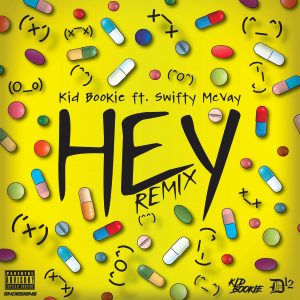 @kidbookie releases new remix for “Hey” featuring D12’s @McVayD12