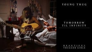 Young Thug – Tomorrow Til Infinity feat. Gunna [Official Audio]