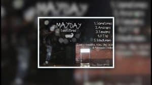 DeeRiginal | “MAYDAY” [Full EP]