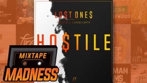 Lost Ones – Hostile | @MixtapeMadness