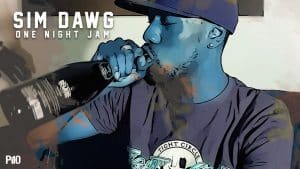 P110 – Sim Dawg – One Night Jam [Net Video]