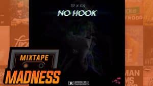 TR x RA – No Hook | @MixtapeMadness