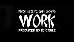 JDZmedia – Reece West Ft. Grim Sickers – Work [Music Video]
