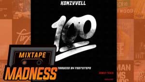 Konzvvell – 100 | @MixtapeMadness
