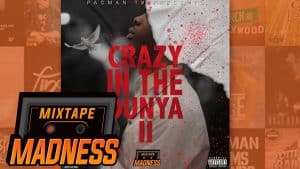 T.B – 4AM In Pentonville [Crazy In The Dunya 2] | @MixtapeMadness