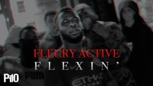 P110 – Fleury Active – Flexin’ [Net Video]