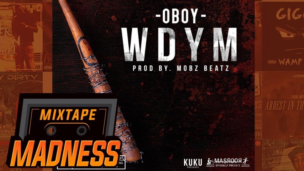 Oboy – WDYM | @MixtapeMadness | OSM Vision