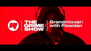 The Grime Show: Grandmixxer with Flowdan