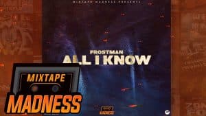 Frostman – All I Know #BlastFromThePast | @MixtapeMadness