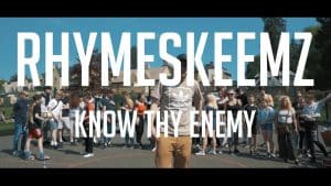 RhymeSkeemz – Know Thy Enemy (OFFICIAL MUSIC VIDEO)