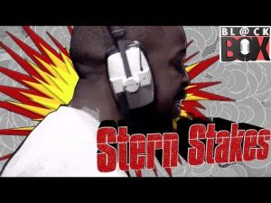 Stern Stakes | BL@CKBOX S14 Ep. 3