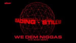 Suspect — We Dem Niggas feat. Blade Brown