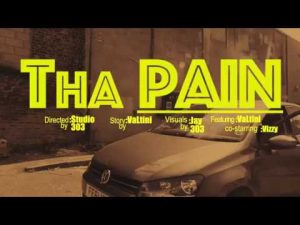 P110 – VaLtini – Tha Pain’ [Music Video]