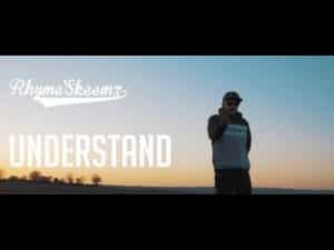 RHYMESKEEMZ – UNDERSTAND (OFFICIAL MUSIC VIDEO)