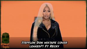 Stefflon Don vs Foxy Brown, Lil Kim Co Sign ft Recky | #NextTopic