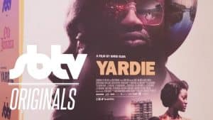 Yardie | the Aftermovie: SBTV