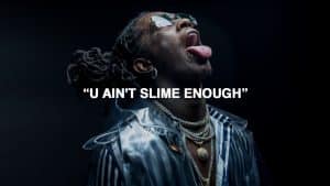 Young Thug – U Ain’t Slime Enough (ft. Karlae & Duke) [Official Visualizer]