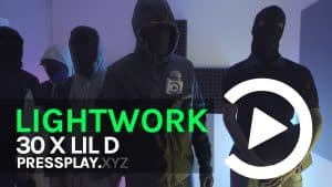 30 X Lil D – Lightwork Freestyle | Pressplay