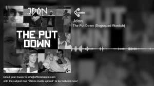 Ozone Audio: Jdon – The Put Down (Dogsquad Wardub)
