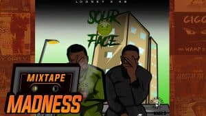 Looney x KB – Sour Face | @MixtapeMadness