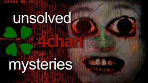 10 Unsolved Mysteries of 4Chan
