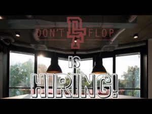DON’T FLOP IS HIRING 👔