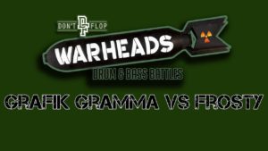 GRAFIK GRAMMA VS FROSTY | Don’t Flop Drum & Bass Battle