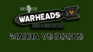 MADDA VS DOOKS | Don’t Flop Drum & Bass Battle