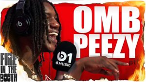OMB Peezy – Fire In The Booth