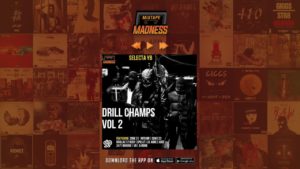 Selecta YB – Drill Champs Vol 2  | @MixtapeMadness