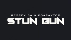 Respek BA & Koaraktor – Stun Gun [Net Video] | Don’t Flop Music