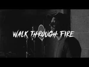 Zen Lewis – Walk Through Fire