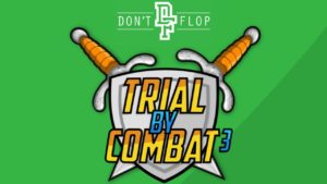 Don’t Flop: Trial By Combat 3 – Full Event Highlights [6 Battles]