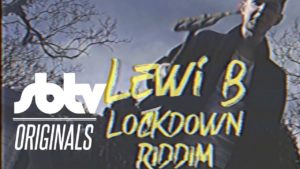 Lewi B | Lockdown Riddim (Feat. Grime AllStars) [Music Video]: SBTV