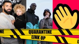 Chip Sends for Stormzy? Drake’s baby, House Party App | #QuarantineLinkUp