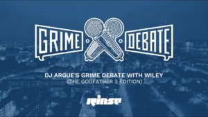 DJ Argue’s Grime Debate with Wiley (The Godfather 3 Edition) | Rinse FM