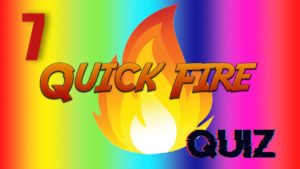 Quick Fire Quiz – Episode 7 | General Knowledge | #StayHome #WithMe