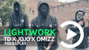 (TPL) Jojo X TD X Omizz – Lightwork Freestyle | Pressplay