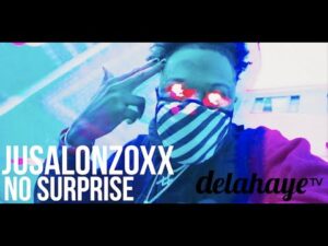 JUSALONZOXX – NO SURPRISE (OFFICAL MUSIC VIDEO)
