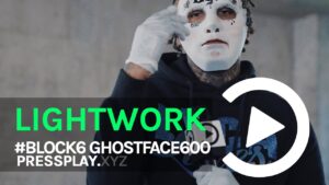 #Block6 Ghostface600 – Lightwork Freestyle | Pressplay
