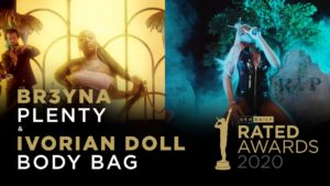 Br3nya x Ivorian Doll Perform “Plenty” & “Bodybag” | Rated Awards 2020