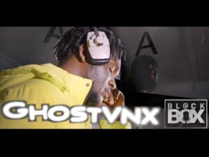 GhostVNX || BL@CKBOX Ep. 21