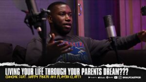 Are You Living YOUR Life Through Your Parents Dream??? || Halfcast Podcast