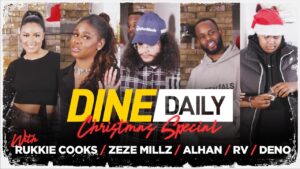 Alhan, Deno, RV & Zeze Millz – Dine Daily Xmas Special with Rukkie Cooks | GRM Daily