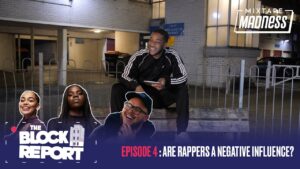 Enny & Jorja v Colourism, Rapper’s a negative influence?: The Block Report[EP4:S2] |@MixtapeMadness