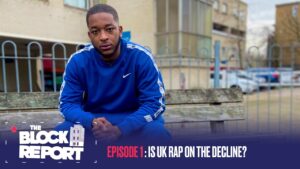 November Round-Up, UK Rap Scene On The Decline? – The Block Report [EP1:S2] | @MixtapeMadness