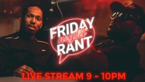 Castillo & J Gang #FridayNightRant #3 (Highlights) | The Hub