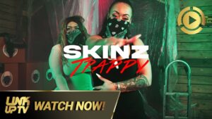 Skinz – Trappy [Music Video] | Link Up TV