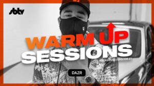 Dazr | Warm Up Sessions [S10.EP27]: SBTV